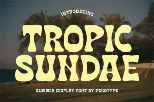 TROPIC SUNDAE FONT COVER