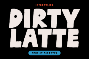 Dirty latte font cover