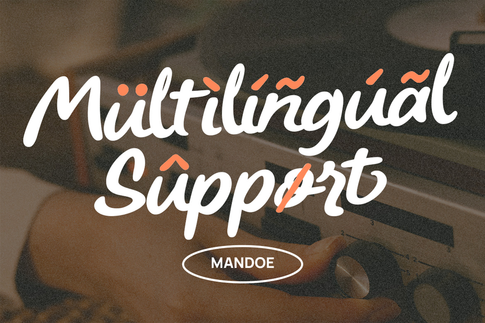 MANDOE Font multilingual support