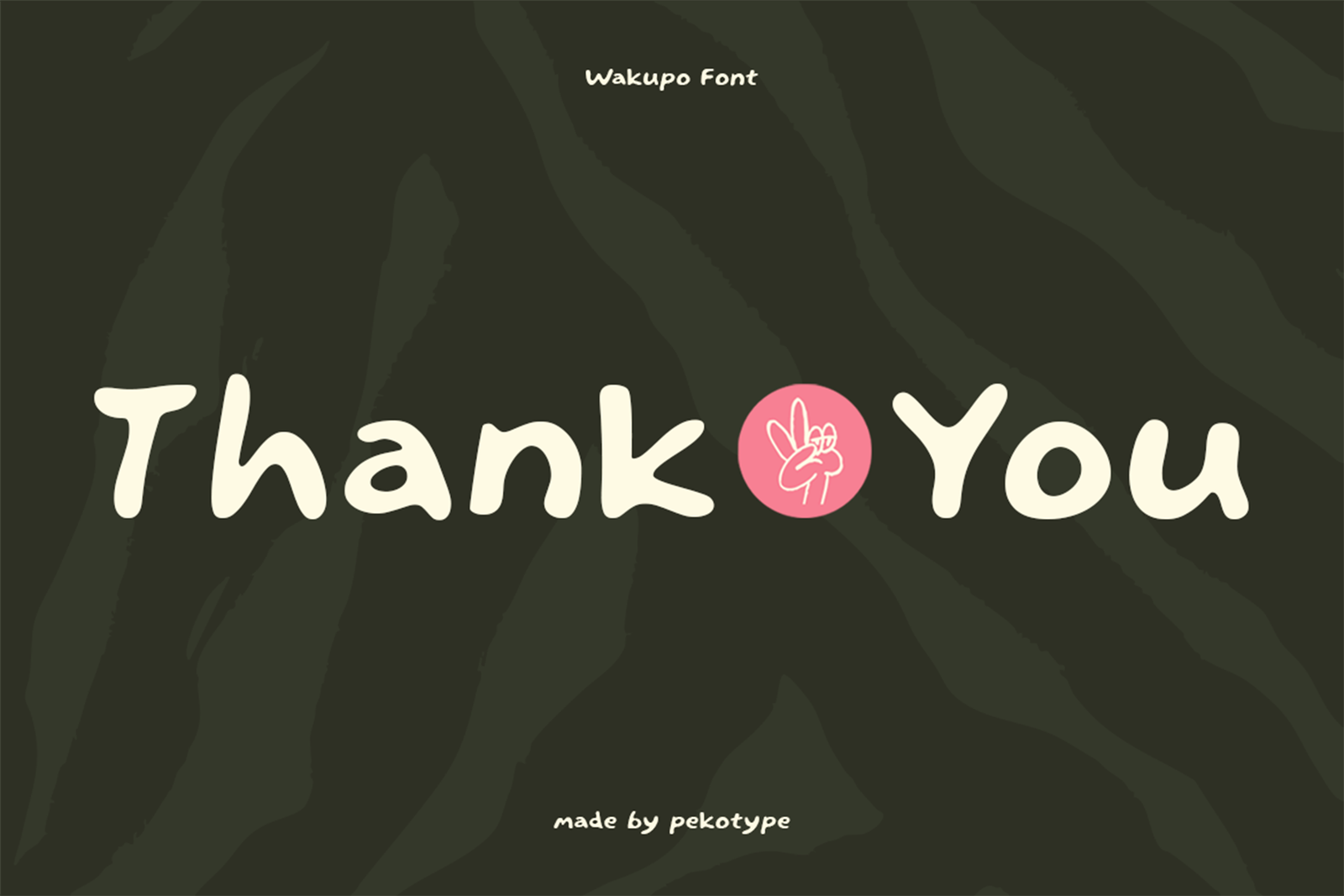 Wakupo Font Thank You