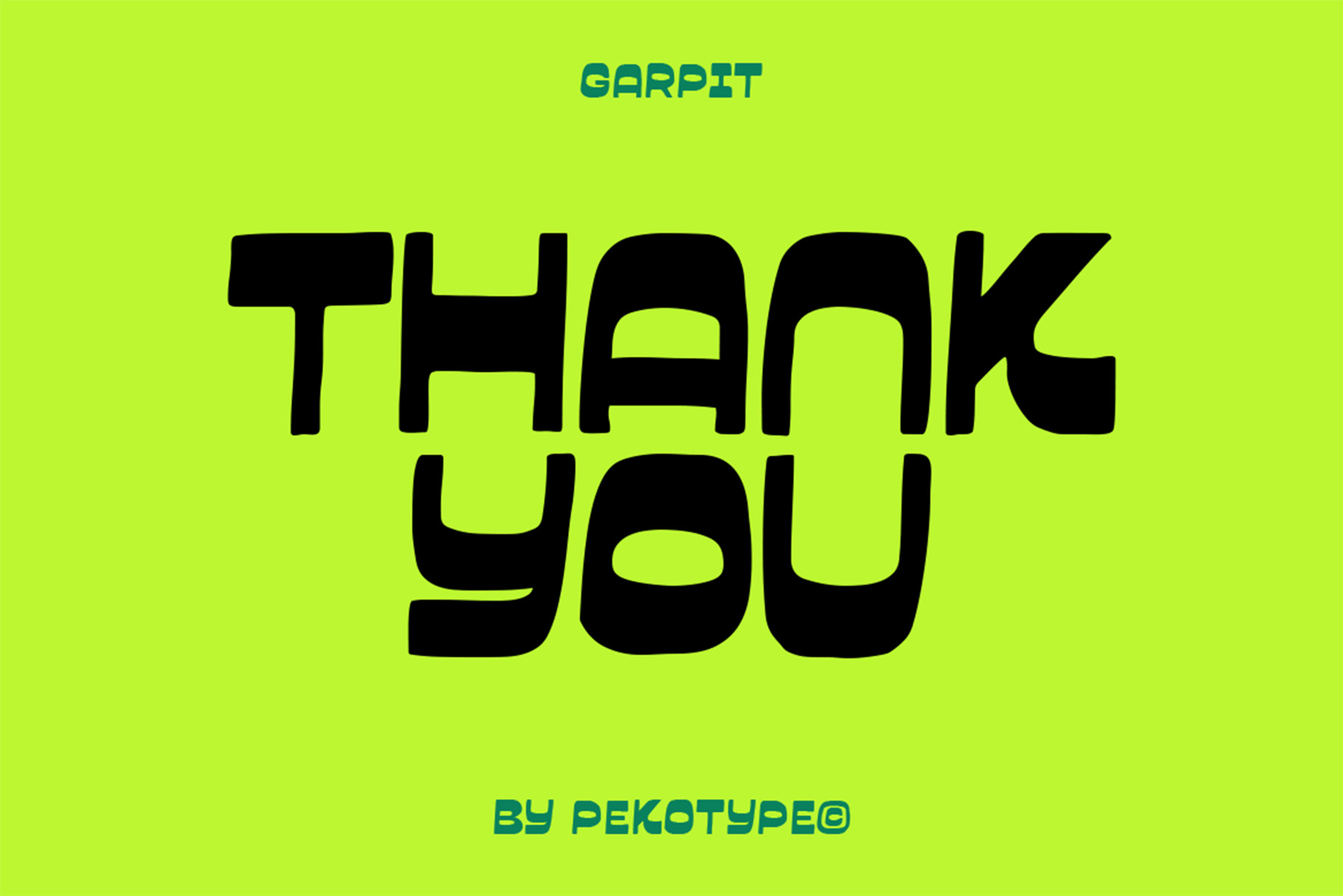 Garpit Font Thank You typography artwork