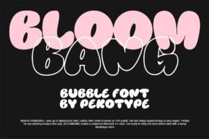 BLOOMBANG Font rounded bubbly lettering