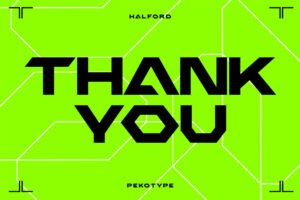 Halford Font futuristic Thank You typography artwork